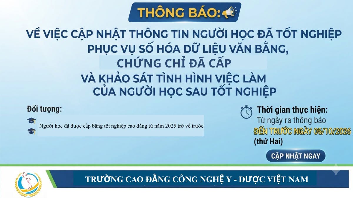 📢 THÔNG BÁO: VỀ VIỆC CẬP NHẬT THÔNG TIN NGƯỜI HỌC ĐÃ TỐT NGHIỆP PHỤC VỤ SỐ HÓA DỮ LIỆU VĂN BẰNG, CHỨNG CHỈ ĐÃ CẤP VÀ KHẢO SÁT TÌNH HÌNH VIỆC LÀM CỦA NGƯỜI HỌC SAU TỐT NGHIỆP